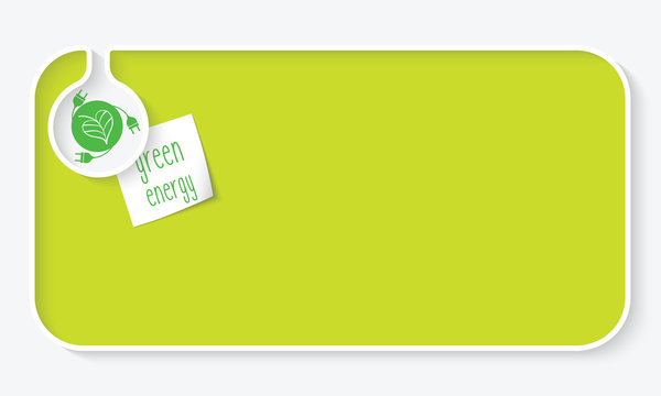 Simple green text box for your text and green energy symbol