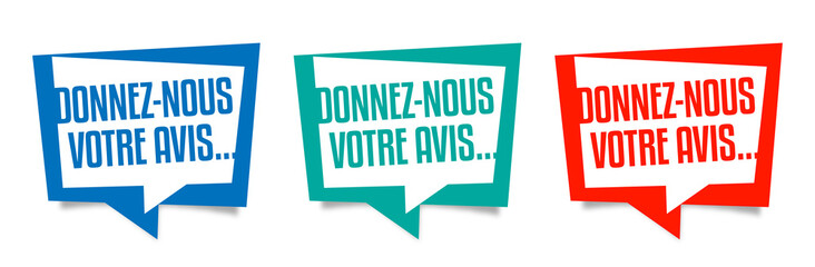 Donnez nous votre avis