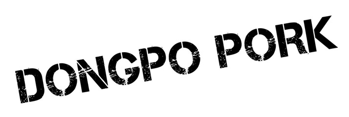 Dongpo Pork rubber stamp. Grunge design with dust scratches. Effects can be easily removed for a clean, crisp look. Color is easily changed.