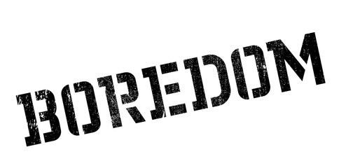 Boredom rubber stamp