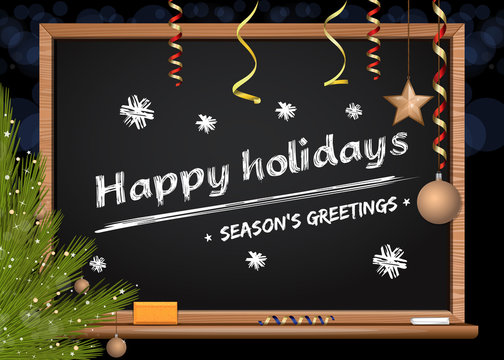 Happy holidays. Greetings written on the blackboard. Vector Christmas card