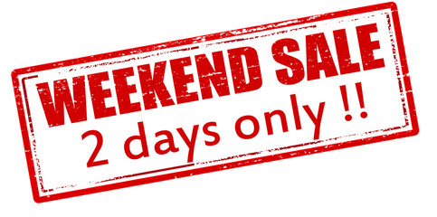 Weekend sale two days only