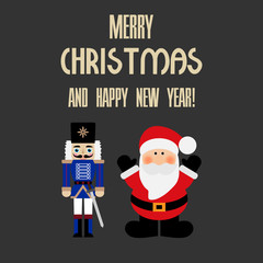 Vector illustration of a a Santa Claus and nutcracker with sword and text merry christmas and happy new year