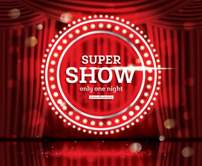 Super Show. Open Red Curtains with Neon Lights.