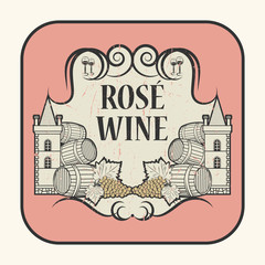 Tag or label with the text Rose Wine, written inside