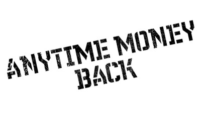 Anytime Money Back rubber stamp