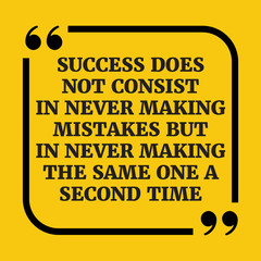 Motivational quote. Success does not consist in never making mis - obrazy, fototapety, plakaty