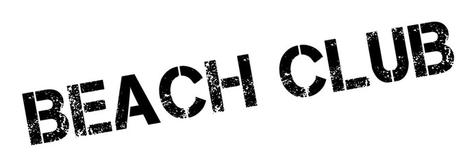 Fototapeta premium Beach Club rubber stamp. Grunge design with dust scratches. Effects can be easily removed for a clean, crisp look. Color is easily changed.