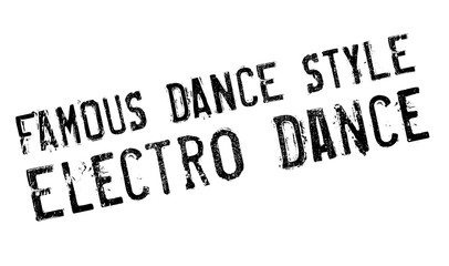 Famous dance style, Electro Dance stamp. Grunge design with dust scratches. Effects can be easily removed for a clean, crisp look. Color is easily changed.