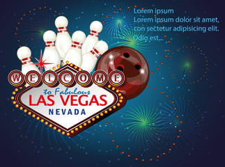 3d Bowling Ball with Skittles into the pins with Sign Welkome to Fabulous Las Vegas