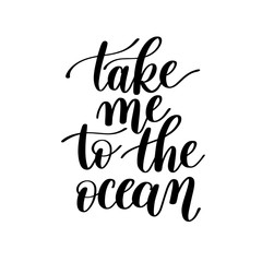 Take Me to the Ocean Vector Text Phrase Image