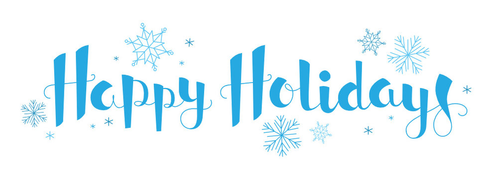 HAPPY HOLIDAYS banner in faux calligraphy handdrawn font with snowflakes