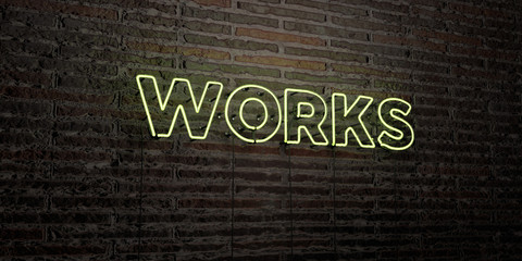 WORKS -Realistic Neon Sign on Brick Wall background - 3D rendered royalty free stock image. Can be used for online banner ads and direct mailers..