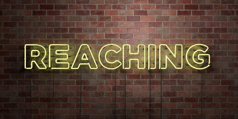 REACHING - fluorescent Neon tube Sign on brickwork - Front view - 3D rendered royalty free stock picture. Can be used for online banner ads and direct mailers..