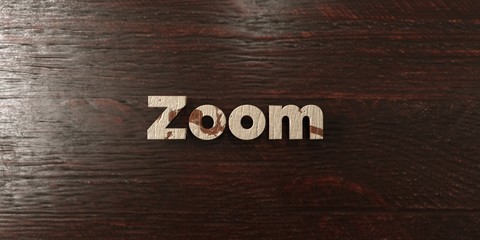 Zoom - grungy wooden headline on Maple  - 3D rendered royalty free stock image. This image can be used for an online website banner ad or a print postcard.