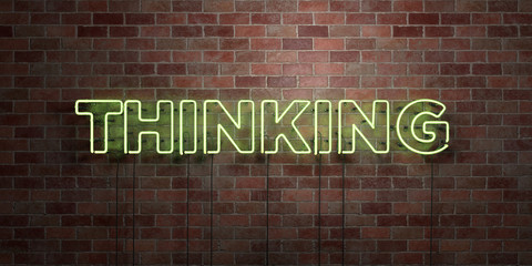 THINKING - fluorescent Neon tube Sign on brickwork - Front view - 3D rendered royalty free stock picture. Can be used for online banner ads and direct mailers..