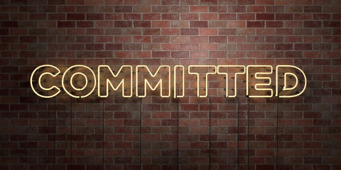 COMMITTED - fluorescent Neon tube Sign on brickwork - Front view - 3D rendered royalty free stock picture. Can be used for online banner ads and direct mailers..