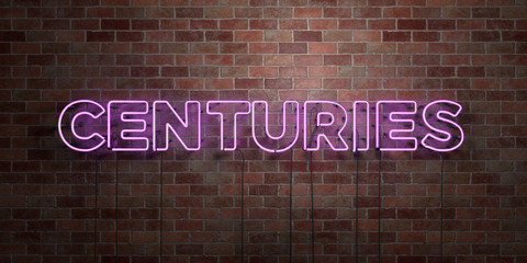 CENTURIES - fluorescent Neon tube Sign on brickwork - Front view - 3D rendered royalty free stock picture. Can be used for online banner ads and direct mailers..