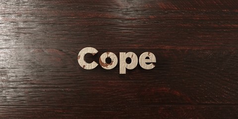 Cope - grungy wooden headline on Maple  - 3D rendered royalty free stock image. This image can be used for an online website banner ad or a print postcard.