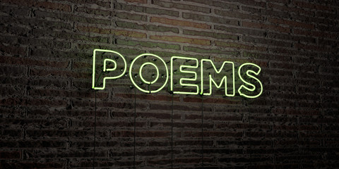POEMS -Realistic Neon Sign on Brick Wall background - 3D rendered royalty free stock image. Can be used for online banner ads and direct mailers..