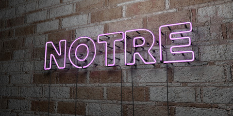 NOTRE - Glowing Neon Sign on stonework wall - 3D rendered royalty free stock illustration.  Can be used for online banner ads and direct mailers..