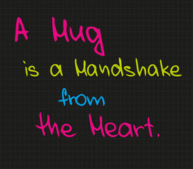 Hug is a handshake