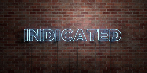 INDICATED - fluorescent Neon tube Sign on brickwork - Front view - 3D rendered royalty free stock picture. Can be used for online banner ads and direct mailers..