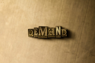 DEMAND - close-up of grungy vintage typeset word on metal backdrop. Royalty free stock - 3D rendered stock image.  Can be used for online banner ads and direct mail.