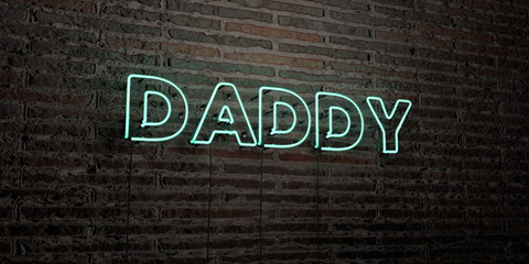 DADDY -Realistic Neon Sign on Brick Wall background - 3D rendered royalty free stock image. Can be used for online banner ads and direct mailers..