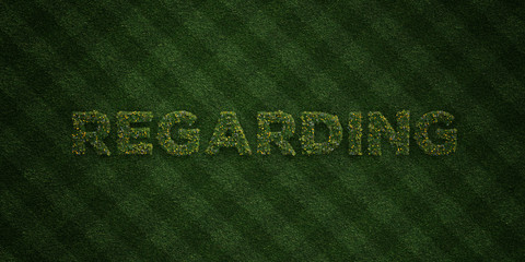 REGARDING - fresh Grass letters with flowers and dandelions - 3D rendered royalty free stock image. Can be used for online banner ads and direct mailers..