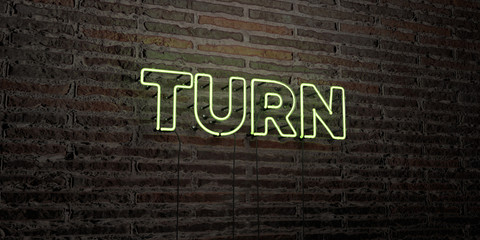 TURN -Realistic Neon Sign on Brick Wall background - 3D rendered royalty free stock image. Can be used for online banner ads and direct mailers..