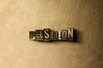 FASHION - close-up of grungy vintage typeset word on metal backdrop. Royalty free stock - 3D rendered stock image.  Can be used for online banner ads and direct mail.