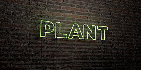 PLANT -Realistic Neon Sign on Brick Wall background - 3D rendered royalty free stock image. Can be used for online banner ads and direct mailers..