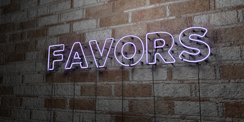 FAVORS - Glowing Neon Sign on stonework wall - 3D rendered royalty free stock illustration.  Can be used for online banner ads and direct mailers..