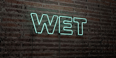 WET -Realistic Neon Sign on Brick Wall background - 3D rendered royalty free stock image. Can be used for online banner ads and direct mailers..