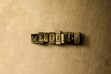 VELOCITY - close-up of grungy vintage typeset word on metal backdrop. Royalty free stock - 3D rendered stock image.  Can be used for online banner ads and direct mail.