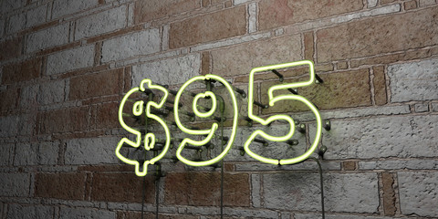 $95 - Glowing Neon Sign on stonework wall - 3D rendered royalty free stock illustration.  Can be used for online banner ads and direct mailers..