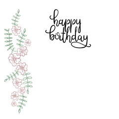 Naklejka na ściany i meble Happy Birthday Hand Lettering Greeting Card. Modern Calligraphy. Vector Illustration