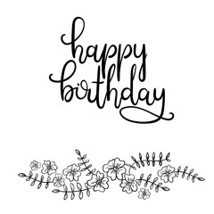 Happy Birthday Hand Lettering Greeting Card. Modern Calligraphy. Vector Illustration
