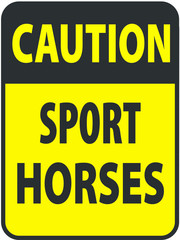Blank black-yellow caution sport horses label sign on white