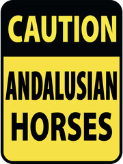 Vertical rectangular black and yellow warning sign of attention, prevention caution andalusian horses. On Board Trailer Sticker Please Pass Carefully Adhesive. Safety Products.