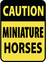 Vertical rectangular black and yellow warning sign of attention, prevention caution miniature horses. On Board Trailer Sticker Please Pass Carefully Adhesive. Safety Products.