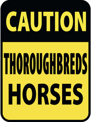 Vertical rectangular black and yellow warning sign of attention, prevention caution thoroughbreds horses. On Board Trailer Sticker Please Pass Carefully Adhesive. Safety Products.