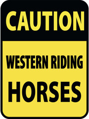 Vertical rectangular black and yellow warning sign of attention, prevention caution western riding horses. On Board Trailer Sticker Please Pass Carefully Adhesive. Safety Products.