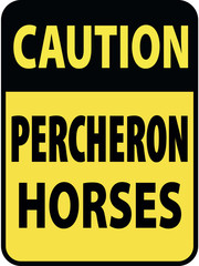Vertical rectangular black and yellow warning sign of attention, prevention caution percheron horses. On Board Trailer Sticker Please Pass Carefully Adhesive. Safety Products.