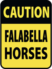 Vertical rectangular black and yellow warning sign of attention, prevention caution falabella horses. On Board Trailer Sticker Please Pass Carefully Adhesive. Safety Products.