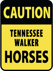 Vertical rectangular black and yellow warning sign of attention, prevention caution tennessee walker horses. On Board Trailer Sticker Please Pass Carefully Adhesive. Safety Products.