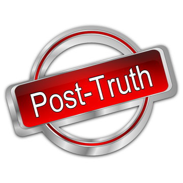 Post-Truth Button - 3D illustration