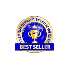 Best seller, Premium quality, because we care - luxurious icon / sticker / stamp for retail industry. Contains a golden champions cup in the middle. Business icon
