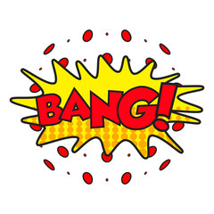 Bang comic sound effects. Sound bubble speech with word and comic cartoon expression sounds vector illustration.